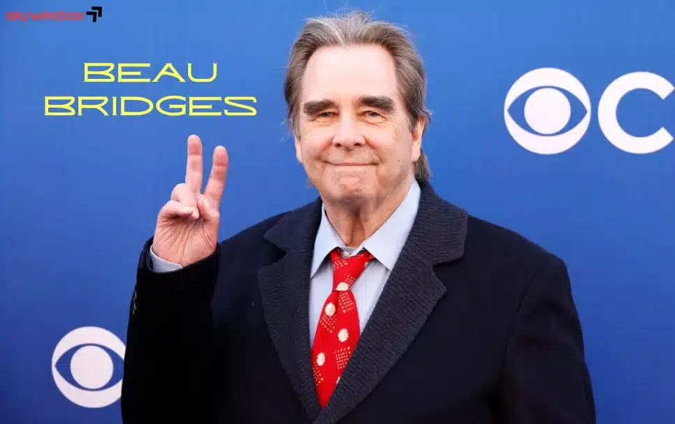 Beau Bridges Net Worth