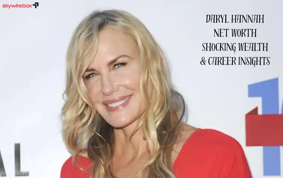 Daryl Hannah Net Worth