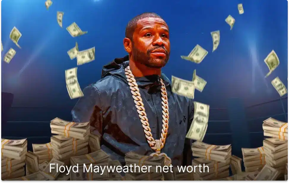 Floyd Mayweather net worth